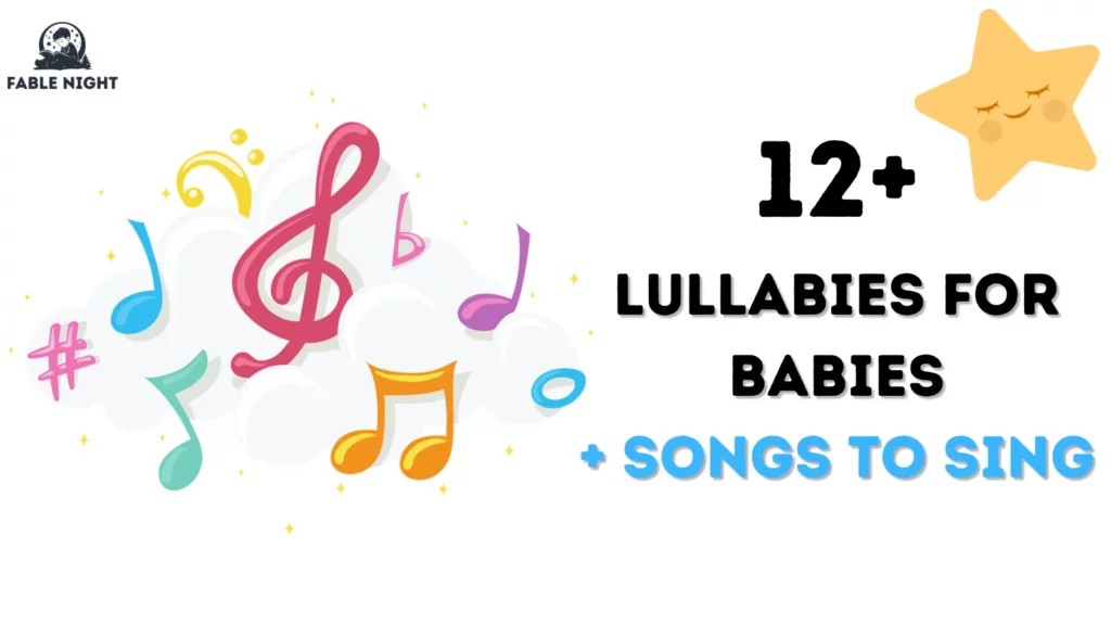 12 Lullabies for Babies & Songs to Sing Your Little One To Sleep (With Lyrics)